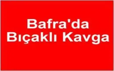 Bıçaklı kavga 1 yaralı
