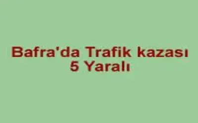 Trafik kazası 5 yaralı