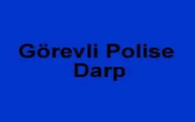Görevli polise darp
