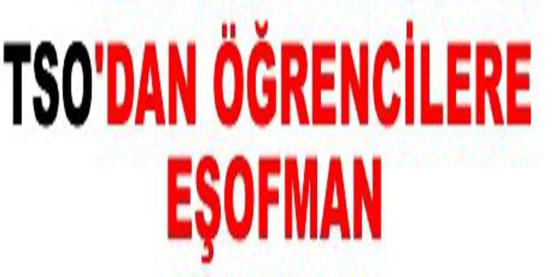 Bafra Tso Öğrencilere Eşofman Dağıttı - Bafra TSO öğrencilere eşofman dağıttı