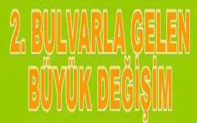 2. Bulvarla Gelen Büyük Değişim