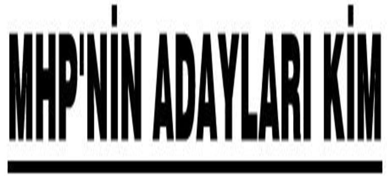 Mhp İddialı Geliyor - Arena Gazetesinin haberine göre MHP yönetimi Samsun`da 3 adaya teklif götürdü. Bafra`nın adayının da Hasan Aslan`ın adaylığının kesin olduğunu iddia ediyor.