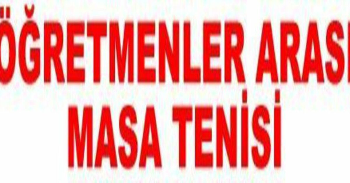 Öğretmenler Günü Masa Tenisi Turnuvası