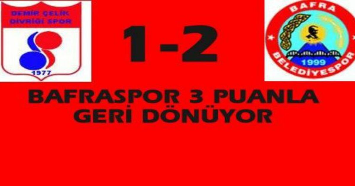 Divriğispor:1 Bafraspor:2