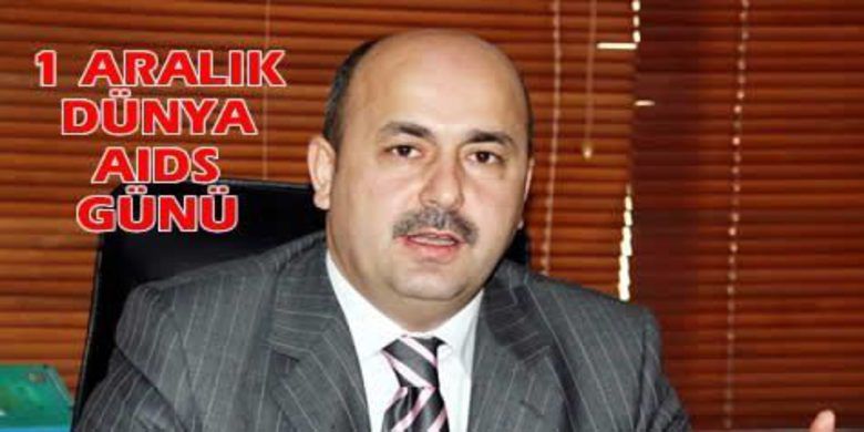 1 Aralık Dünya Aıds Günü - Samsun İl Sağlık Müdürü Dr. Mustafa Kasapoğlu, AIDS`in gelişmekte olan ülkelerde daha çok görüldüğünü belirterek,