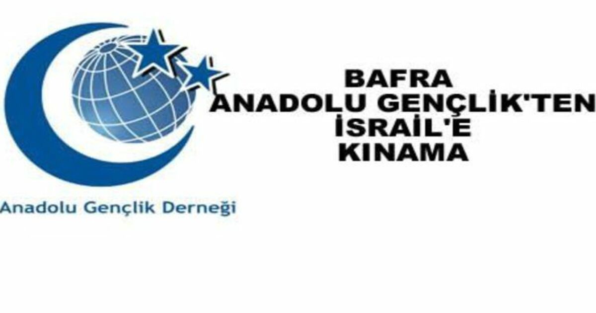 Bafra Agd`den İsrail`e Kınama