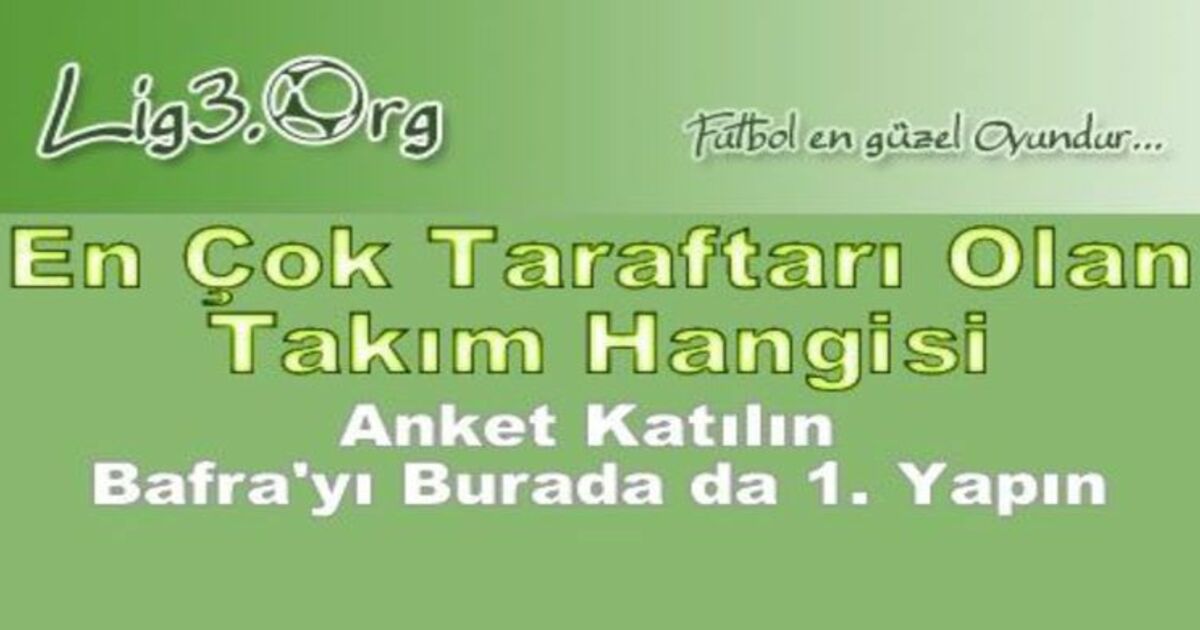 En Çok Taraftarı Olan Takım Kim