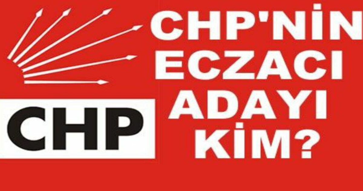 Chp`nin Eczacı Adayı Kim`