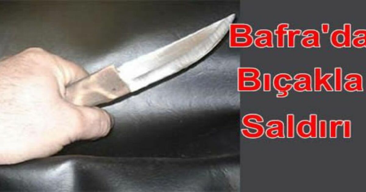 Bıçaklı Saldırı 1 Yaralı