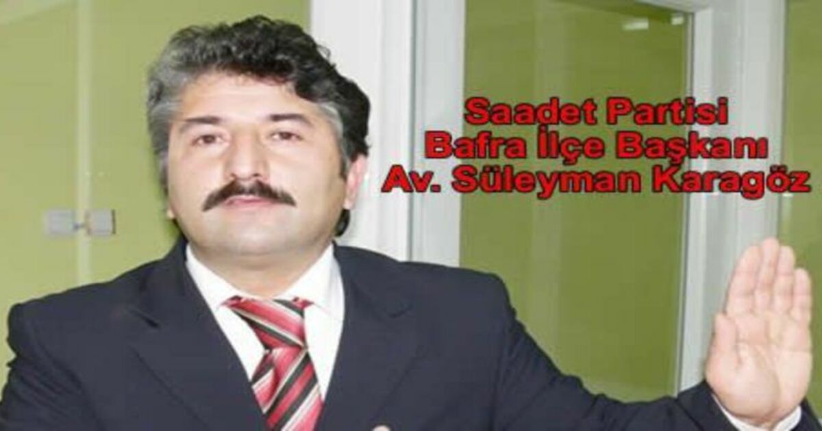 Saadet Partisi Bafra`da Sürpriz Yapacak