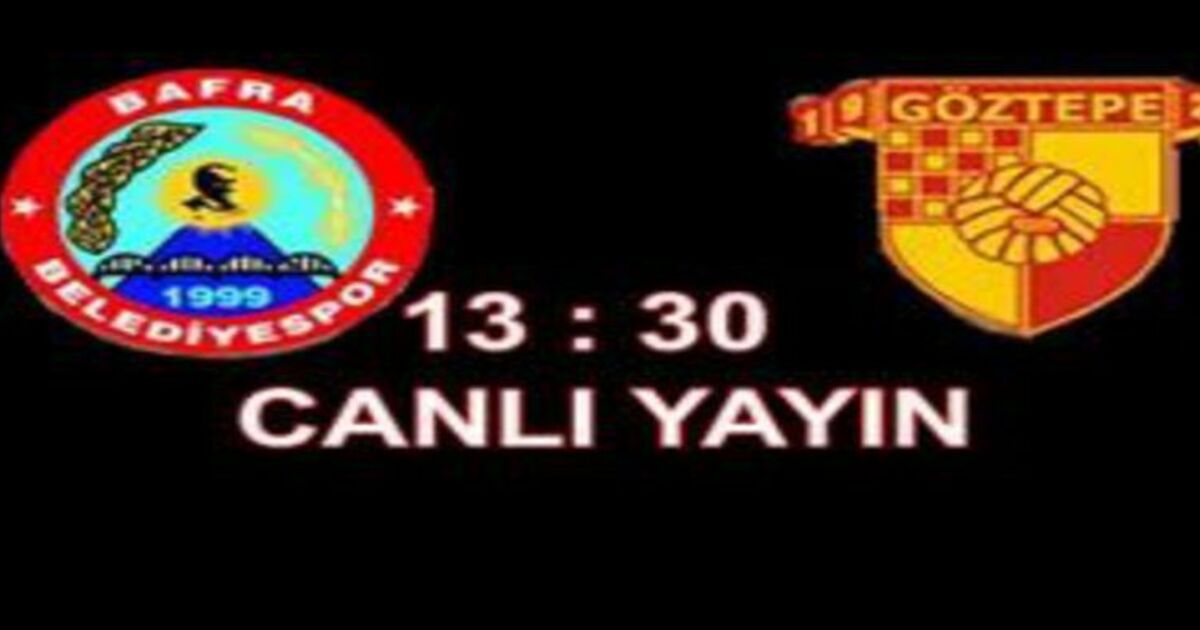 Bafra Belediyespor:1 Göztepe:1