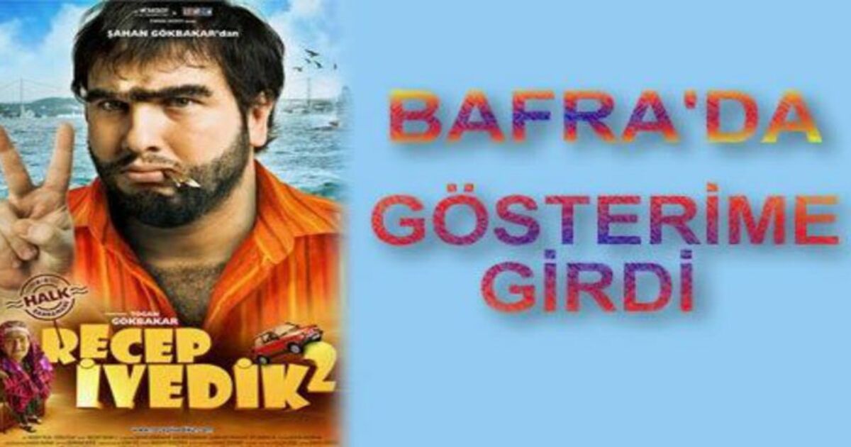 Recep İvedik 2 Bafralı İzleyicileriyle Buluştu