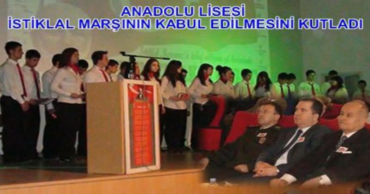 Anadolu Lisesi İstiklal Marşının Kabulunu Andı