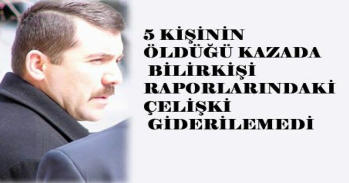 Ölümlü Kazada Çelişki Giderilemedi