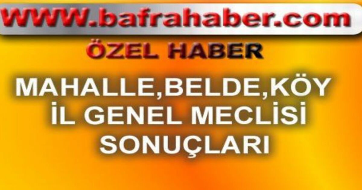 Bafra İl Genel Meclisi Üyesi