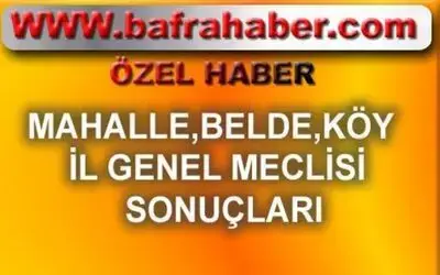 Bafra İl Genel Meclisi Üyesi