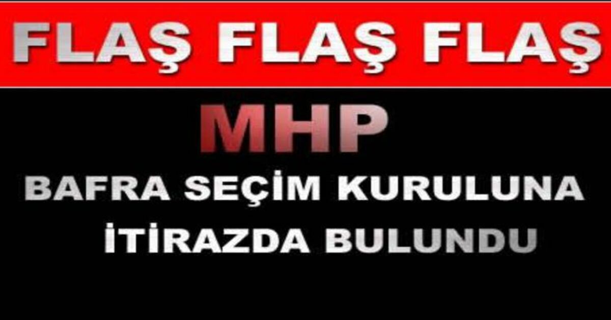 Mhp Seçimlerin İptalini İstedi