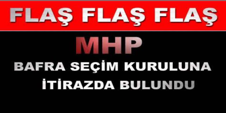 Mhp Seçimlerin İptalini İstedi - Milliyetçi Hareket Partisi Bafra`dakı bazı mahalelerde ki sandıklarda usulsuzluk olduğu gerekcesiyle Bafra seçim kuruluna seçimlerin iptali için başvuruda bulundu.