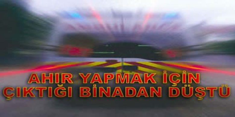 Çıktığı Binadan Dengesini Kaybederek Düştü - Bafra`da ahır yapmak için çıktığı binadan düşerek yaralanan kişi tedavi altına alındı.