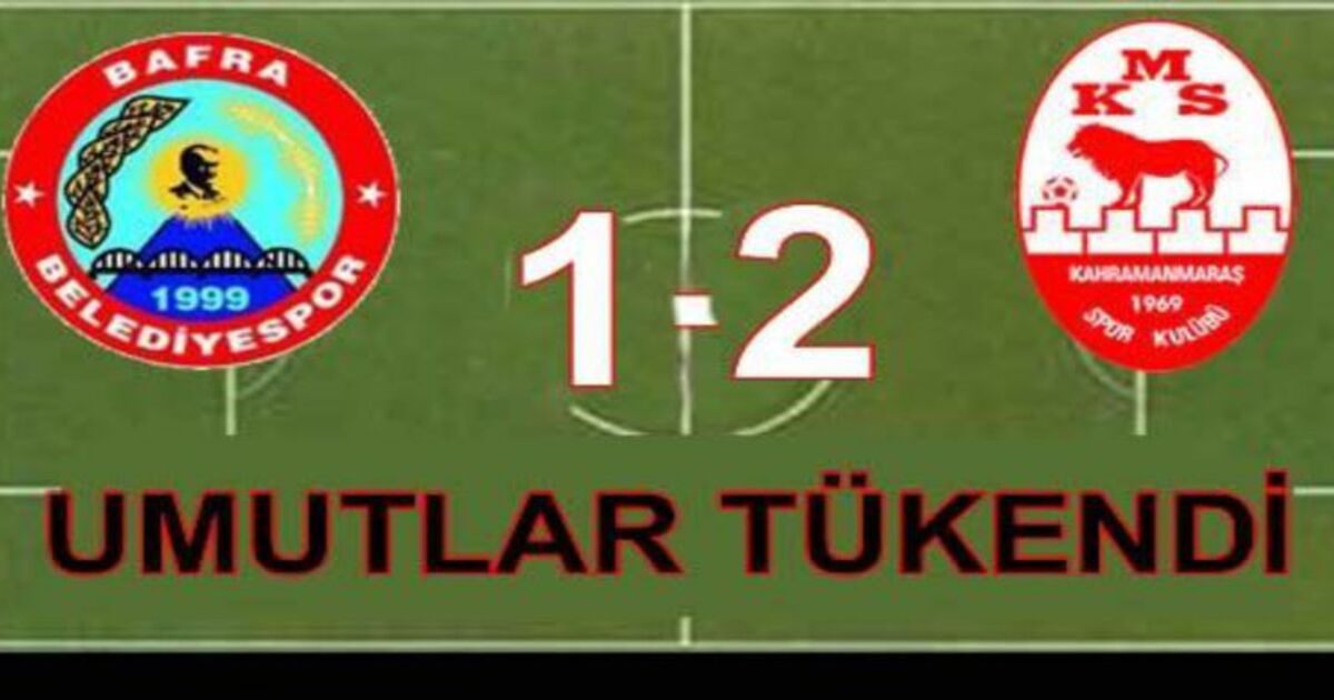Bafra Belediyespor 1-2 Kahramanmaraş