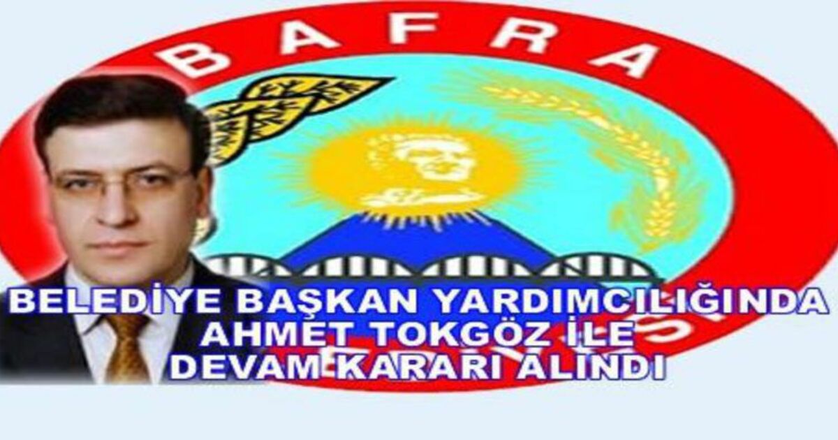 Ahmet Tokgöz Görevine Devam Ediyor