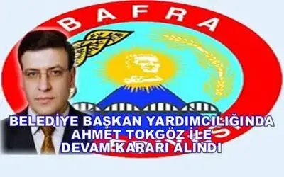 Ahmet Tokgöz Görevine Devam Ediyor