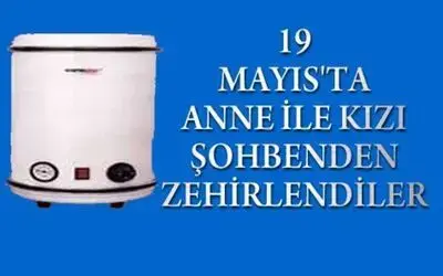 Anne Kız Zehirlendiler