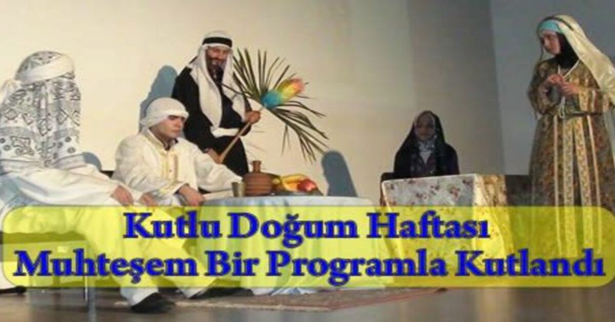 Kutlu Doğum Haftası Kutlama Etkinlikleri