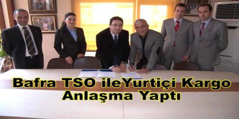 Yurtiçi Kargo İle Anlaşma Yapıldı - Bafra Ticaret ve Sanayi Odası ve Yuriçi Kargo Bafra Şubesi arasında protokol imzalandı