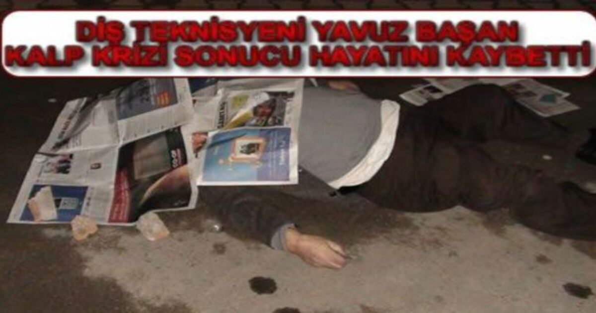 Diş Teknisyeni Yavuz Başan Hayatını Kaybetti