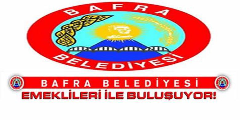Bafra Belediyesi Emeklileriyle Bir Araya Geliyor - Bafra Belediyesi Geleneksel hale getirdiği Emekliler Günü ile ilgili hazırlıklarını tamamladı
