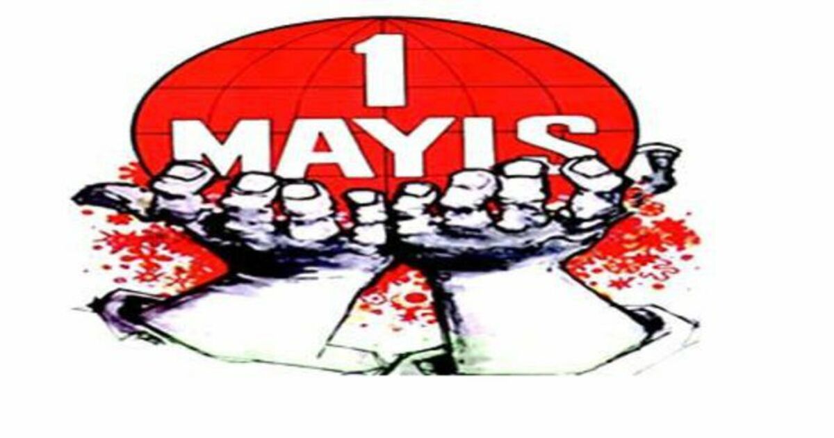 1 Mayıs`ın Tarihçesi