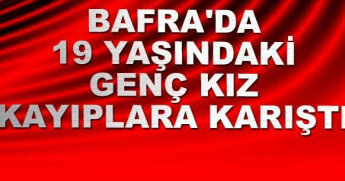 5 Gündür Genç Kızdan Haber Alınamıyor