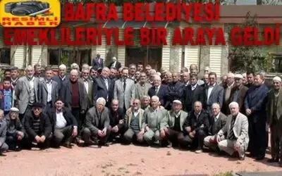 Belediye Emeklileri Bir Araya Geldi