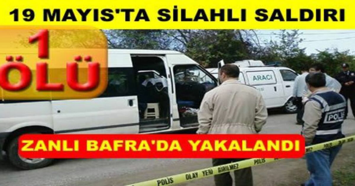 19 Mayıs`ta Silahlı Saldırı