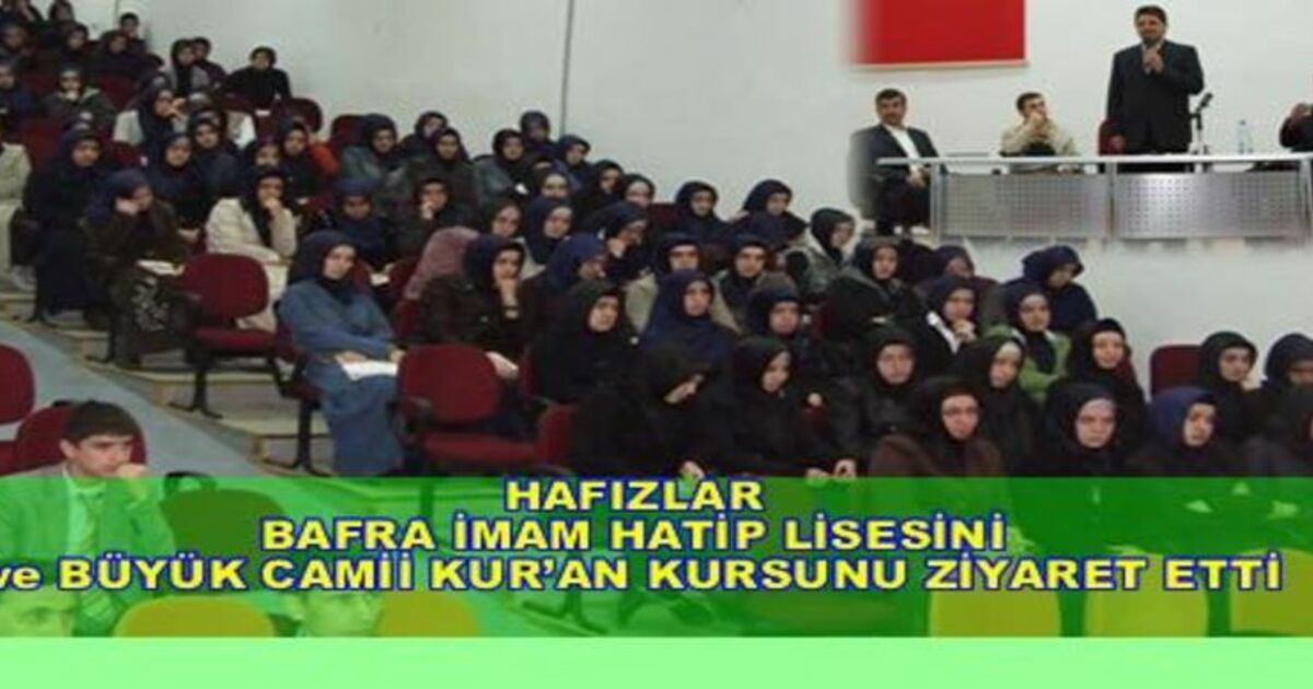 Hafızlarımızdan İmam Hatip Lisesine Ziyaret