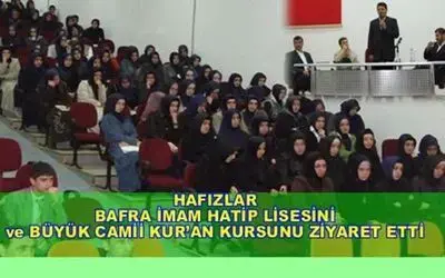 Hafızlarımızdan İmam Hatip Lisesine Ziyaret