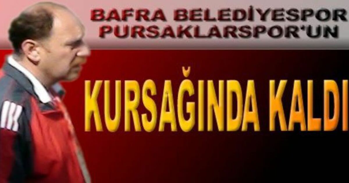 Bafra Belediyespor 2-1 Pursaklarspor