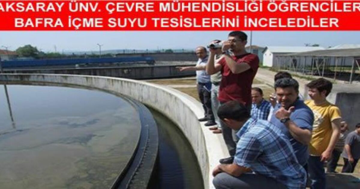 Öğrencilerden Bafra Su Tesislerine İnceleme