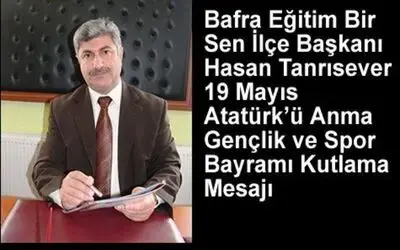 Tanrısever 19 Mayısları Anlamak Önemlidir