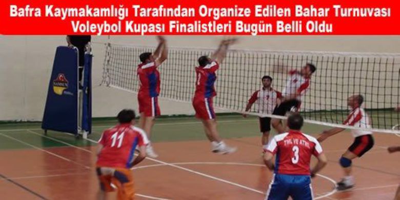 Bafra Lisesi Ve Milli Eğitim Finalde - Bafra Kaymakamlığı tarafından organize edilen Bahar Turnuvası voleybol kupası finalistleri bugün oynanan maçlar ile belli oldu.