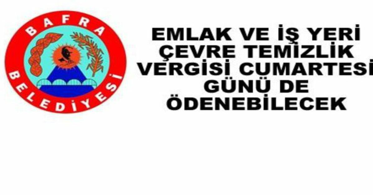 Bafra Belediyesi Cumartesi De Tahsilat Yapacak