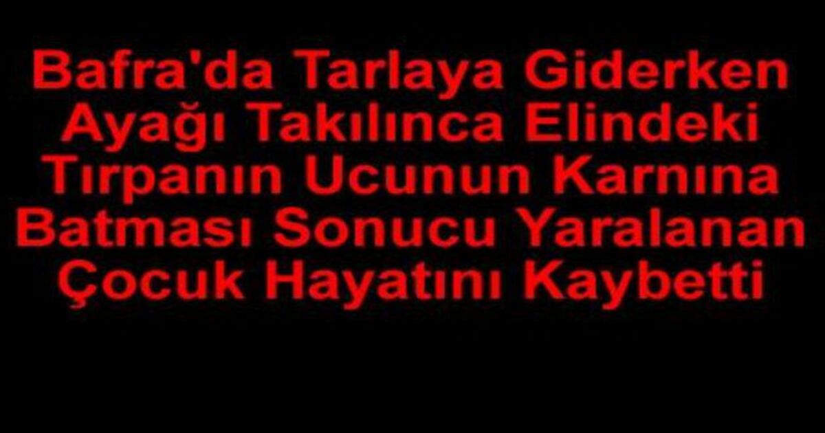 13 Yaşındaki Çocuk Hayatını Kaybetti