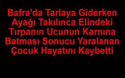 13 Yaşındaki Çocuk Hayatını Kaybetti