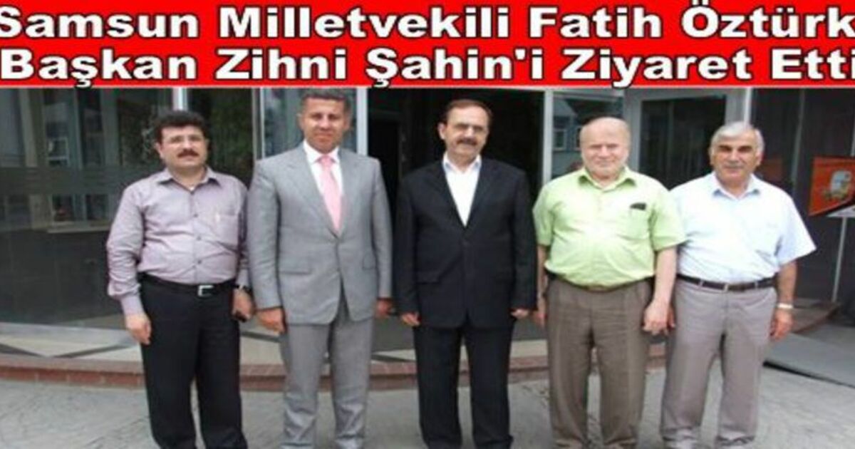 Öztürk`ten Şahin`e Ziyaret