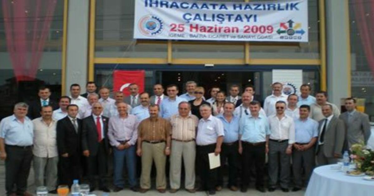 İhracata Hazırlık Çalıştayı Sona Erdi