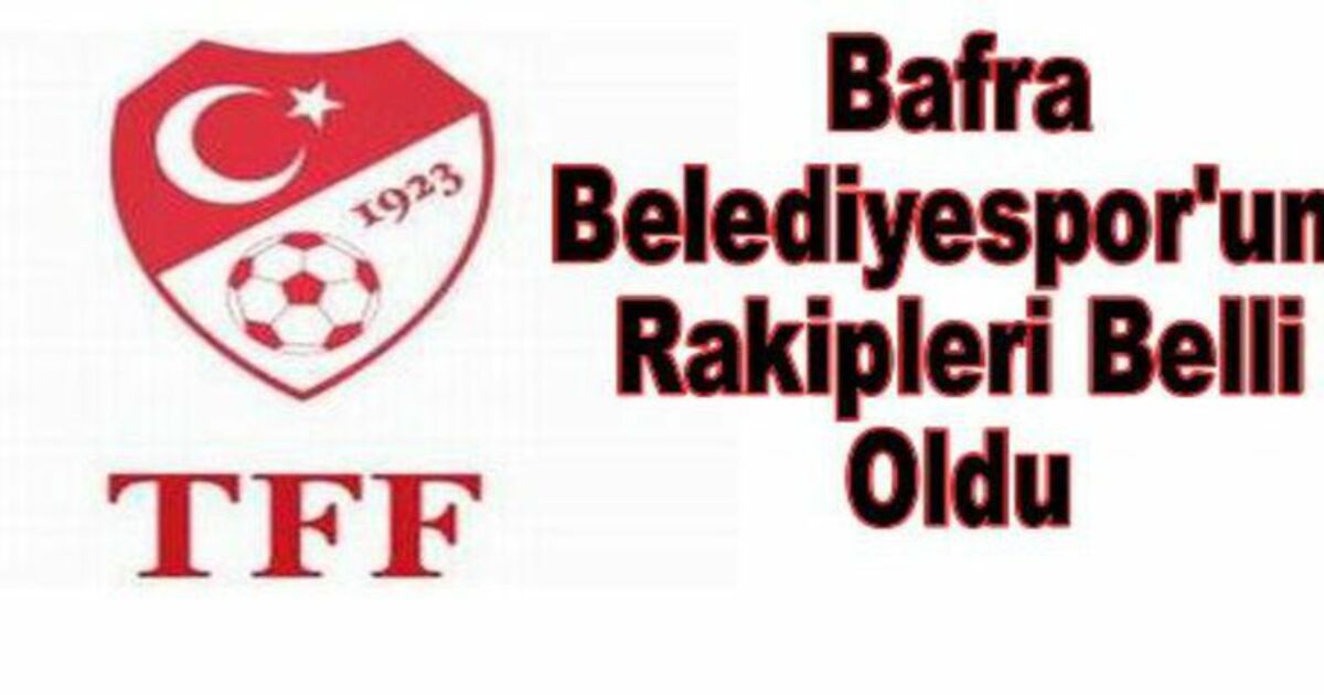 Rakipler Belli Oldu