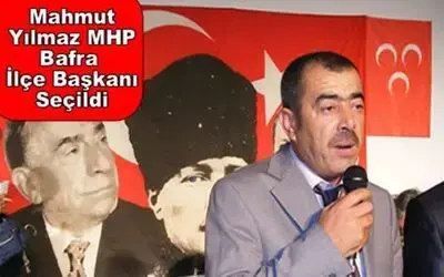 Mahmut Yılmaz Mhp Bafra İlçe Başkanı Seçildi