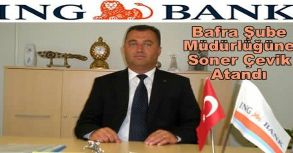 Ing Bank Bafra Şubesine Yeni Müdür