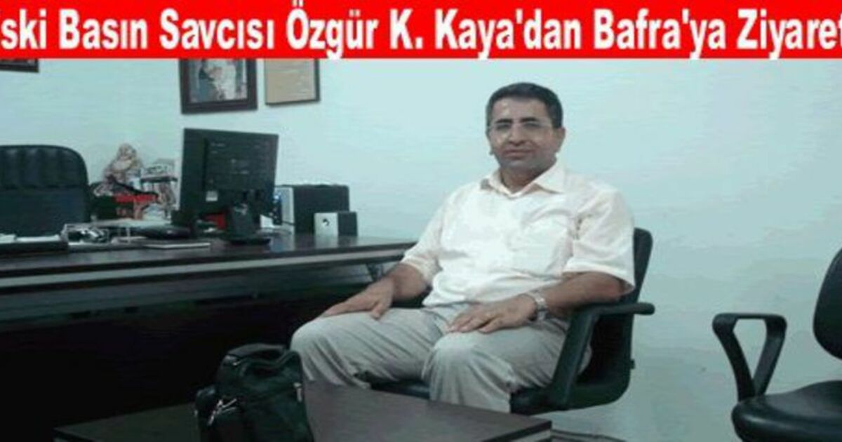 Savcı Özgür Katip Kaya Bafra`yı Ziyaret Etti